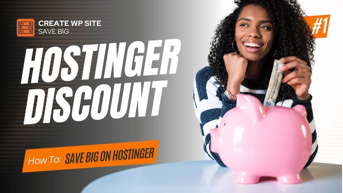 Hostinger Coupon Code for First Time User: Save Big Today!